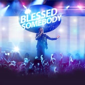 Blessed Somebody artwork