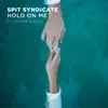 Hold On Me (feat. Joyride & Solo) - Single album lyrics, reviews, download
