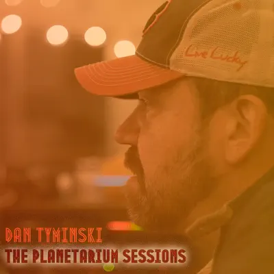 The Planetarium Sessions - EP - Dan Tyminski