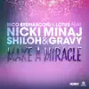 Make a Miracle (feat. Nicki Minaj & Shiloh & Gravy) [Remixes] - EP album lyrics, reviews, download