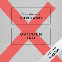 Margarete Stokowski - Untenrum frei artwork
