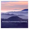 Relaxing Contemporary Classical album lyrics, reviews, download