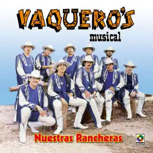 ladda ner album Vaquero's Musical - Nuestras Rancheras