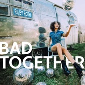 Bad Together artwork