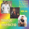 Triple Impacto Vol. 66