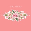 You Know - Single