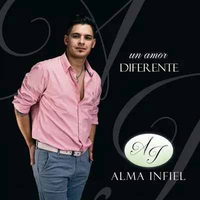 Un Amor Diferente - Alma Infiel