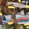 Dre Island - Crazy