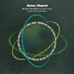 All over the World (Hudson Mohawke Remix) - Single - Above & Beyond