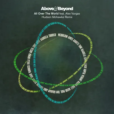 All over the World (Hudson Mohawke Remix) - Single - Above & Beyond