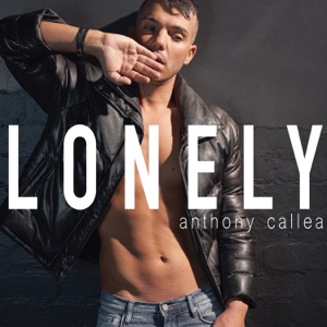 Anthony Callea - Lonely - 排舞 音樂