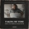 Taking My Time (feat. Jacques Miché) - Joshua Luke Smith lyrics