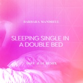 Sleeping Single In A Double Bed (Dave Audé Remix) artwork