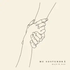 Me sostendrá - Single - Majo y Dan Me sostendrá - Single - Majo y Dan