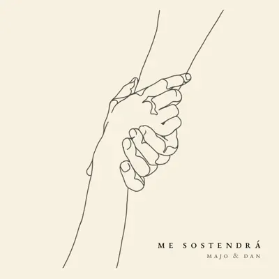 Me sostendrá - Single - Majo y Dan