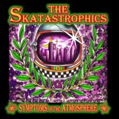 The Skatastrophics - Round Town