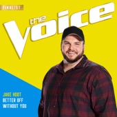 Better Off Without You (The Voice Performance) artwork
