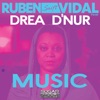 Ruben "Swift" Vidal - Music (feat. Drea D'Nur)