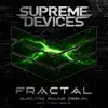 Fractal (feat. László Maródi & David Klemencz) - Single album lyrics, reviews, download