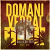Gigi D'Alessio - Domani vedrai (feat. GIGI)