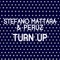 Turn Up - Stefano Mattara & Peruz lyrics