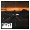 Autopista - Single album lyrics, reviews, download