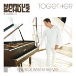 Markus Schulz & Jared Lee - Together