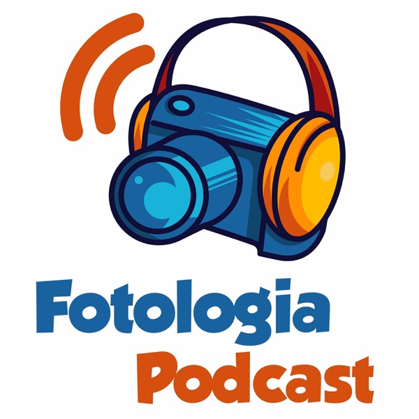 Episódios – Fotologia Podcast Episódios – Fotologia Podcast