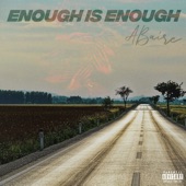 Enough is Enough by ABaire