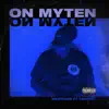 On My Ten (feat. Tbronz) - Single album lyrics, reviews, download