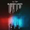 Blinding Lights - Single album lyrics, reviews, download