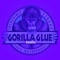 Gorilla Glue - Wes Tarte lyrics