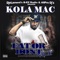 What's Yo Name (feat. Roscoe Umali) - Kola Mac lyrics