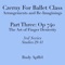 Czerny for Ballet Class, Arrangements and Re-Imaginings, Pt. Three, Op. 740 - 3rd Series: Studies 29-41