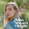 Miss Always Do It Right - Single