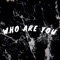 Who Are You - Abra Salem lyrics