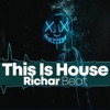 This Is House by Richar Beat iTunes Track 2