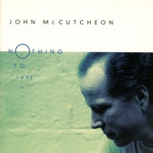 John McCutcheon - The Memory of Old Jack