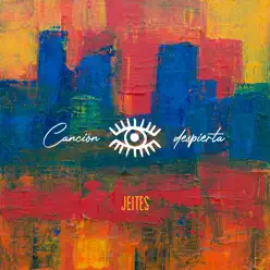 Canción Despierta - Single - Jeites Canción Despierta - Single - Jeites
