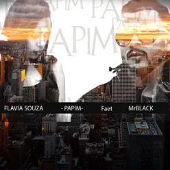 Papim (feat. Mr Black) - Single - Flávia Souza