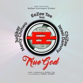 True God (feat. ChiZee, Israel Dammy, Judikay & Mercy Chinwo) artwork