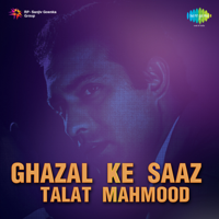 Talat Mahmood - Ghazal Ke Saaz - EP artwork
