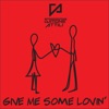 Give Me Some Lovin' - Single, 2020