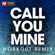 Call You Mine (Extended Workout Remix) - Power Music Workout