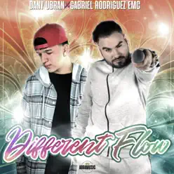 Different Flow (feat. Gabriel Rodriguez EMC) - Single - Dany Ubran Different Flow (feat. Gabriel Rodriguez EMC) - Single - Dany Ubran