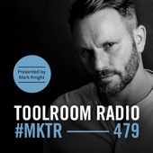 Toolroom Radio Ep479 - Presented by Mark Knight (DJ Mix) artwork