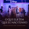 O Que Ela Tem Que Eu Não Tenho (feat. Aldair Playboy) - Single