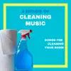 2 Hours of Cleaning Music: Motivation Songs for Cleaning Your Room & House album lyrics, reviews, download