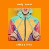 Shine a Little - Single