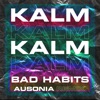 Bad Habits (AUSONIA Remix) - Single